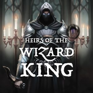 Heirs of the Wizard King